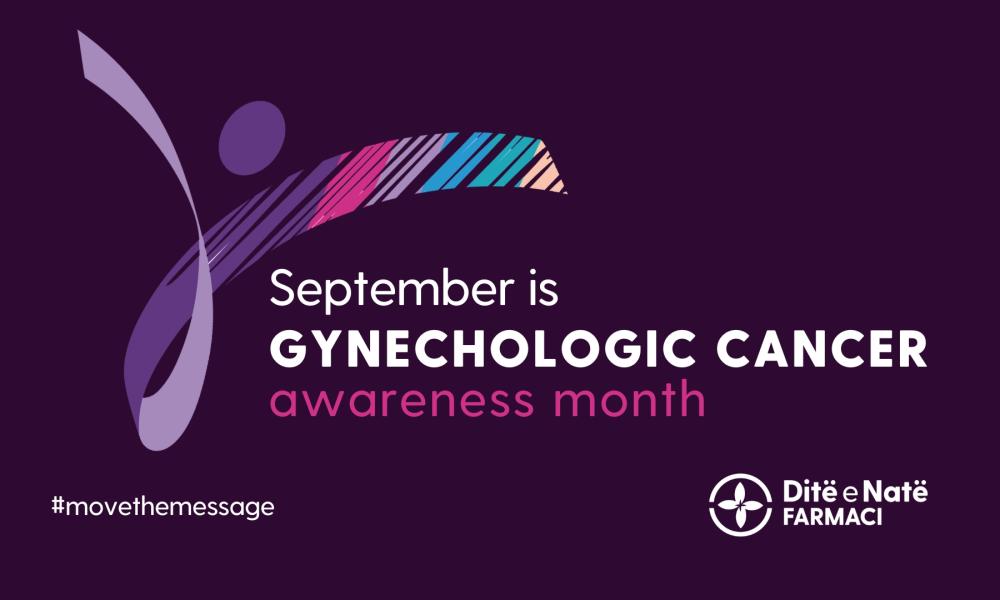 September:  Gynecological Cancer Awareness Month  September:  Gynecological Cancer Awareness Month