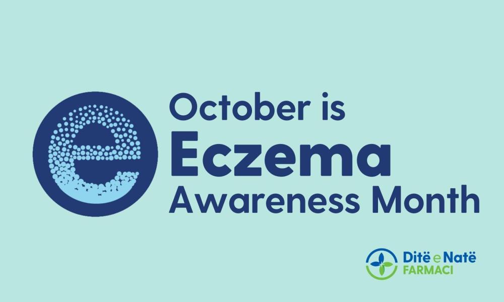 October is Eczema Awareness Month. October is Eczema Awareness Month.